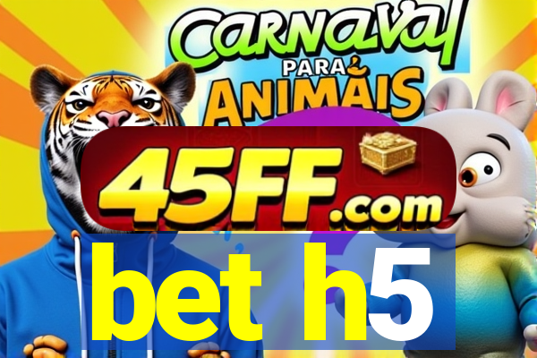 bet h5